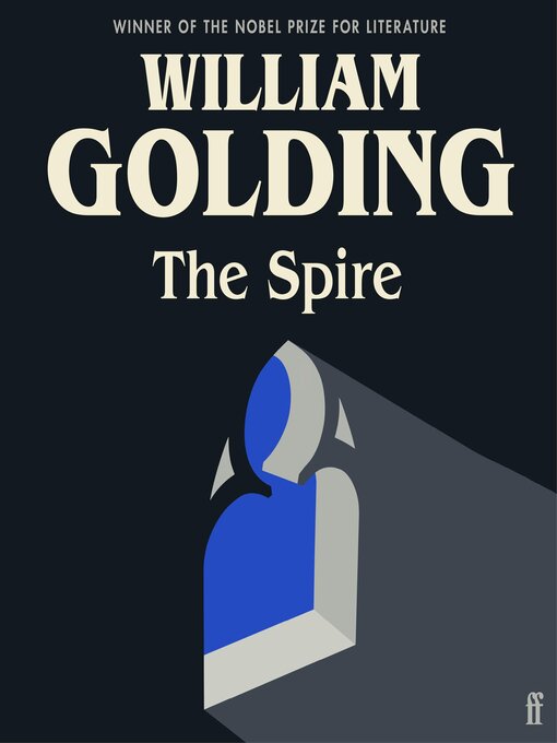 Title details for The Spire by William Golding - Available